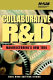 Collaborative R&D : manufacturing's new tool / Gene Allen, Rick Jarman.
