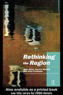 Rethinking the region / John Allen, Doreen Massey, and Allan Cochrane with Julie Charlesworth [and others].