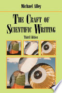 The craft of scientific writing / Michael Alley.