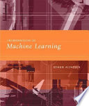 Introduction to machine learning / Ethem Alpaydin.