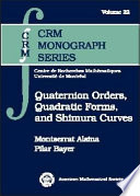 Quaternion orders, quadratic forms, and Shimura curves / Montserrat Alsina, Pilar Bayer.