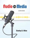 Audio in media / Stanley R. Alten.