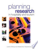 Planning research in hospitality and tourism / Levent Altinay, Alexandros Paraskevas.