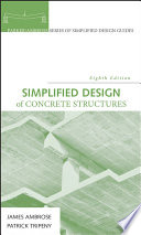 Simplified design of concrete structures / James Ambrose and Patrick Tripeny.