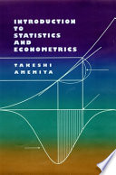 Introduction to statistics and econometrics / Takeshi Amemiya.