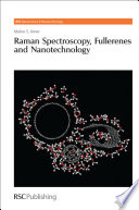 Raman spectroscopy, fullerenes and nanotechnology / Maher S. Amer.