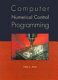 Computer numerical control programming / Peter J. Amic.