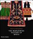 The worldwide history of dress / Patricia Rieff Anawalt.