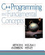 C [plus plus] programming and fundamental concepts / Arthur E. Anderson, William J. Heinze.
