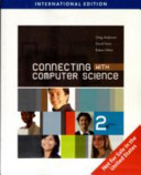 Connecting with computer science / Greg Anderson, David Ferro, Robert Hilton.