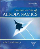 Fundamentals of aerodynamics / John D. Anderson, Jr.
