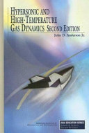 Hypersonic and high-temperature gas dynamics / John D. Anderson, Jr.