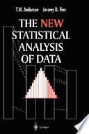 The new statistical analysis of data / T. W. Anderson, Jeremy D. Finn.