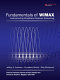 Fundamentals of WiMAX : understanding broadband wireless networking / Jeffrey G. Andrews, Arunabha Ghosh, Rias Muhamed.