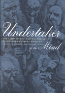 Undertaker of the mind : John Monro and mad-doctoring in eighteenth-century England / Jonathan Andrews and Andrew Scull.