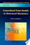 Generalized point models in structural mechanics / Ivan V. Andronov.