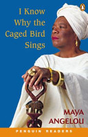 I know why the caged bird sings / Maya Angelou ; retold by Jacqueline Kehl.