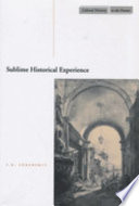 Sublime historical experience / Frank Ankersmit.