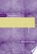 Introduction to telecommunications network engineering / Tarmo Anttalainen.