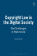 Copyright law in the digital society : the challenges of multimedia / Tanya Aplin.
