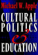 Cultural politics and education / Michael W. Apple.