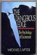 The dangerous edge : the psychology of excitement / Michael J. Apter.