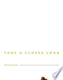Take a Closer Look / Daniel Arasse.