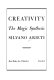 Creativity : the magic synthesis.