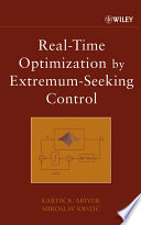 Real time optimization by extremum-seeking control / Kartik B. Ariyur, Miroslav Krstic.
