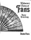 A collector's history of fans.