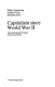 Capitalism since World War II : the making and breakup of the great boom / Philip Armstrong, Andrew Glyn, John Harrison.
