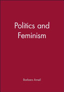Politics and feminism : an introduction / by Barbara Arneil.