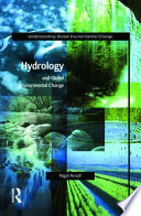 Hydrology and global environmental change / Nigel Arnell.
