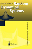 Random dynamical systems / Ludwig Arnold.