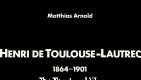 Henri de Toulouse-Lautrec 1864-1901 : the theatre of life / Matthias Arnold.