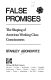 False promises : the shaping of American working class consciousness.