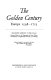 The golden century : Europe, 1598-1715 / Maurice Ashley.