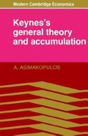 Keynes's General Theory and accumulation / A. Asimakopulos.