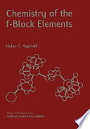 Chemistry of the f-block elements / Helen C. Aspinall.