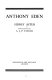 Anthony Eden / (by) Sidney Aster ; introduction by A.J.P. Taylor.