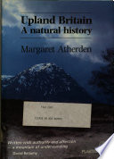Upland Britain : a natural history / Margaret Atherden.