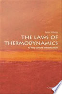 The laws of thermodynamics a very short introduction / Peter Atkins.