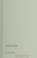 Oblivion / Mark Augé ; translated by Marjolijn de Jager ; foreword by James E. Young.