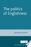 The politics of Englishness / Arthur Aughey.
