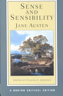 Sense and sensibility. : authoritative text, contexts, criticism / edited by Claudia L. Johnson.