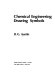 Chemical engineering drawing symbols.
