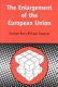 The enlargement of the European Union / Graham Avery & Fraser Cameron.
