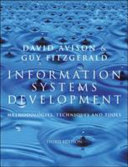 Information systems development : methodologies, techniques and tools / David Avison, Guy Fitzgerald.