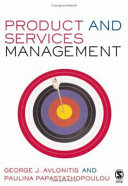 Product and services management / George J. Avlonitis, Paulina Papastathopoulou.