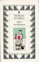 Woman in mind : December bee / Alan Ayckbourn.